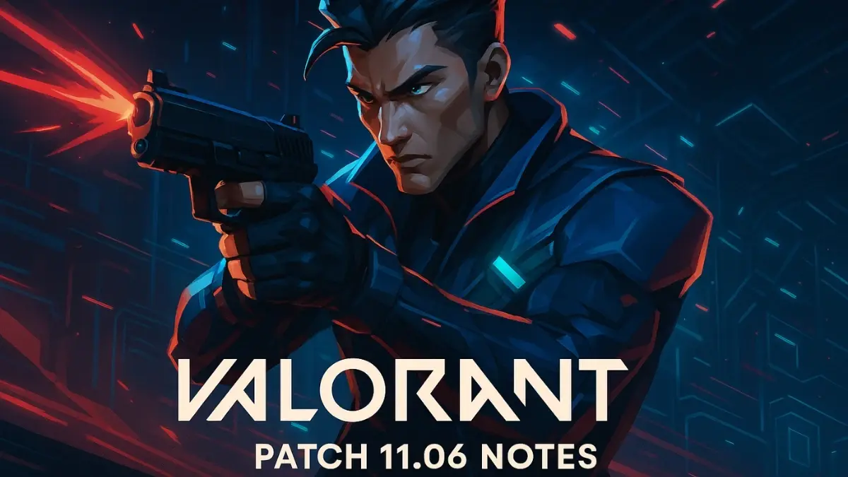 Valorant Patch Notes 11.06